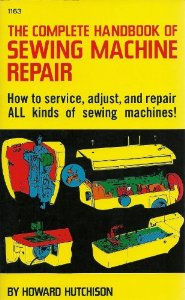 handbook of sewing machine repair